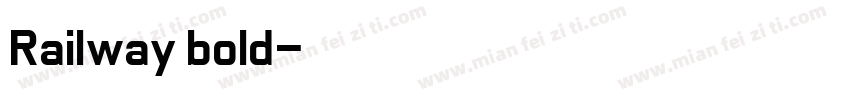 Railway bold字体转换